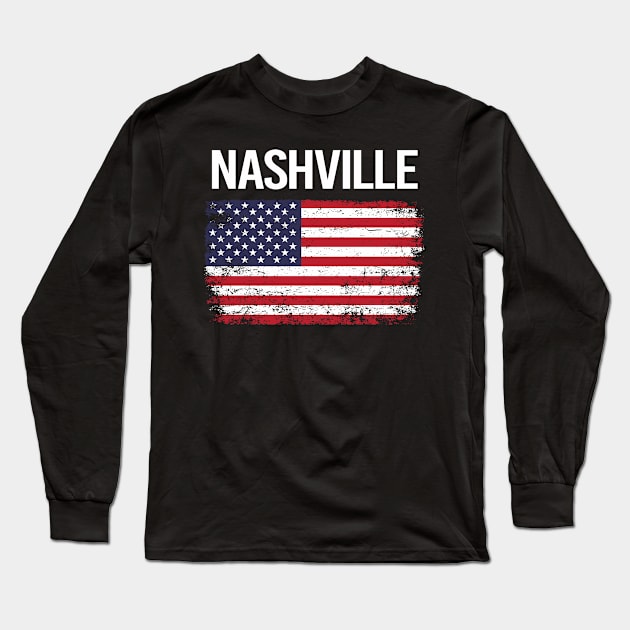 The American Flag Nashville Long Sleeve T-Shirt by flaskoverhand